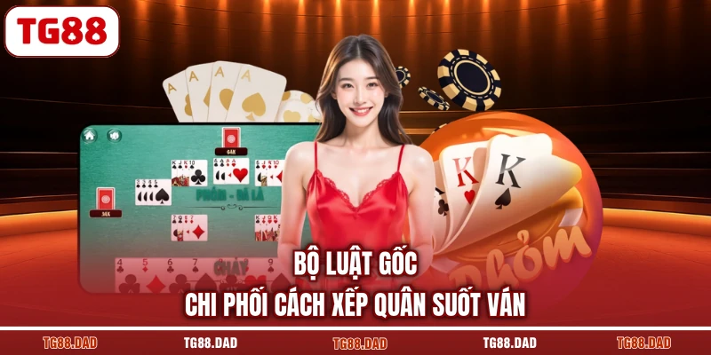 Bộ luật gốc chi phối cách xếp quân suốt ván