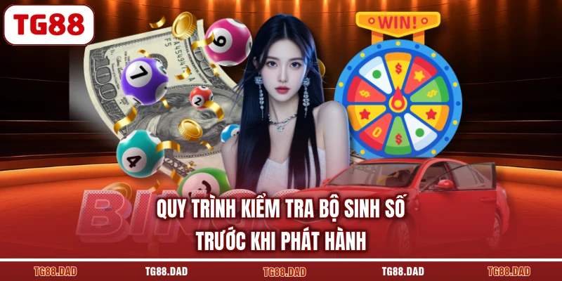 Quy trình kiểm tra bộ sinh số trước khi phát hành